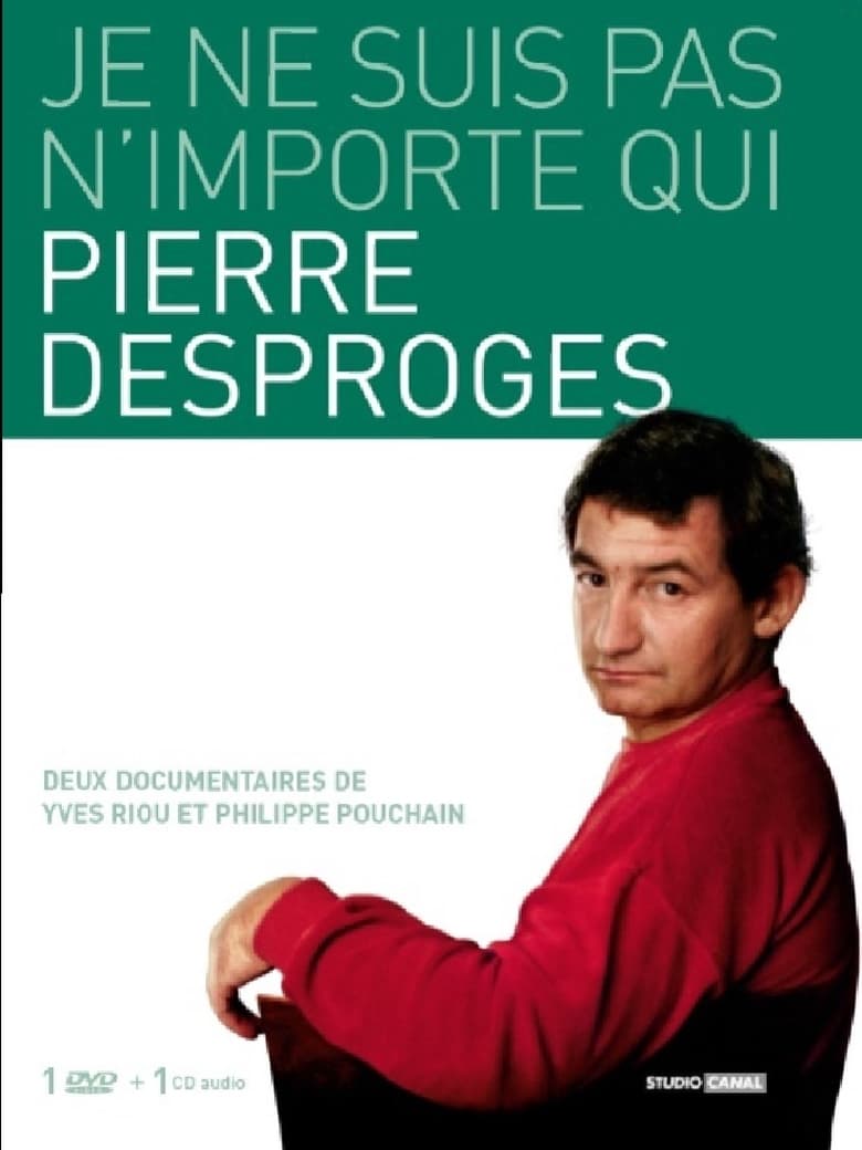 affiche du film Pierre Desproges : Je ne suis pas n'importe qui...