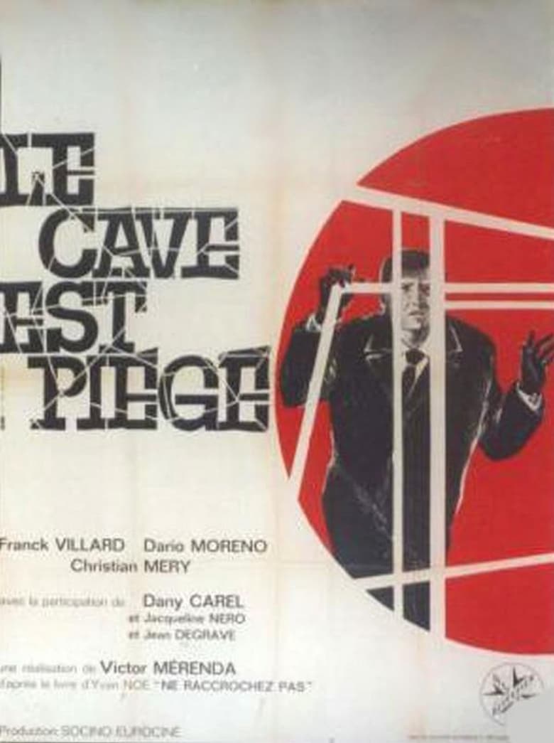 affiche du film Le Cave est piégé