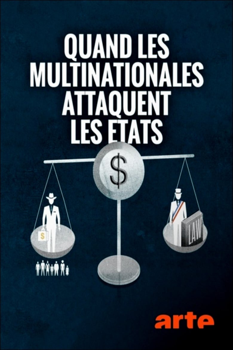 affiche du film Quand les multinationales attaquent les États