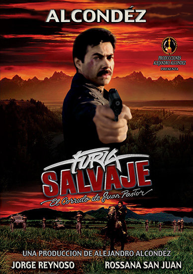 affiche du film Furia salvaje : El corrido de Juan Pastor