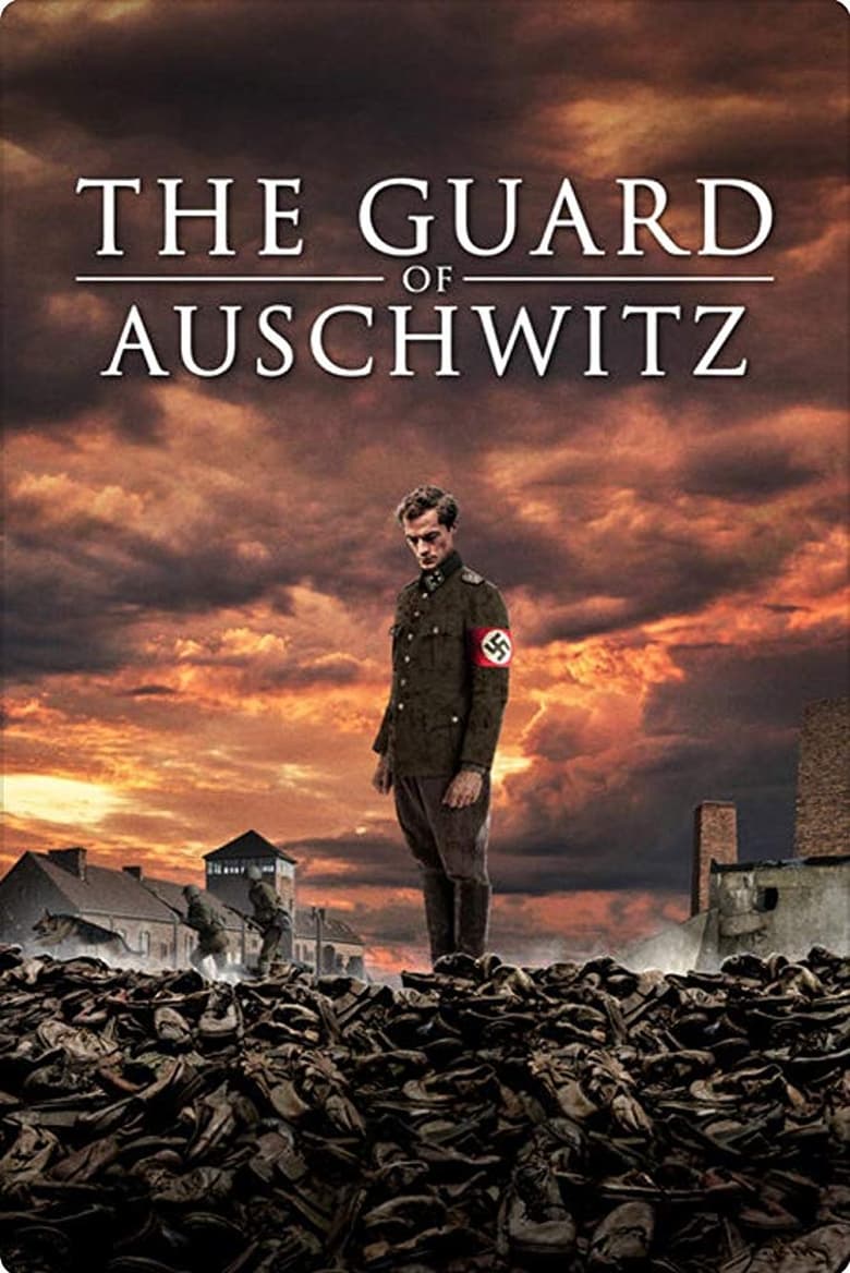affiche du film The Guard of Auschwitz