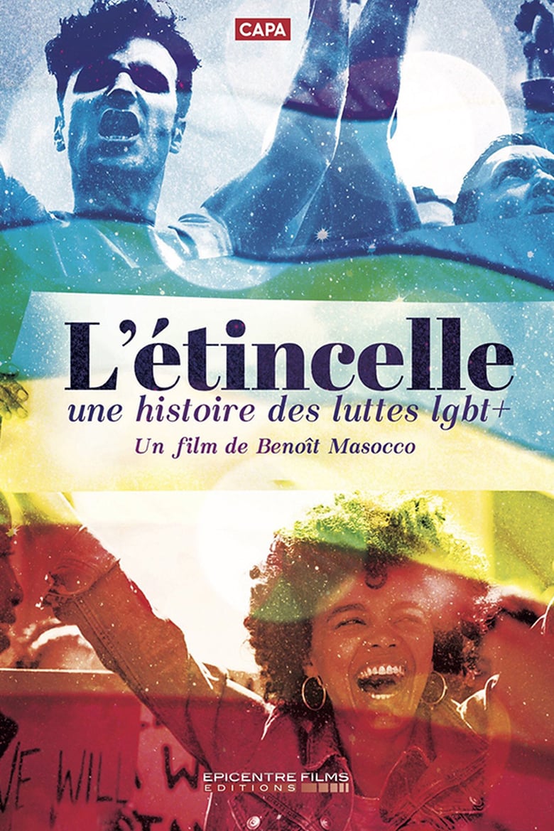 affiche du film L'étincelle : une histoire des luttes LGBT+