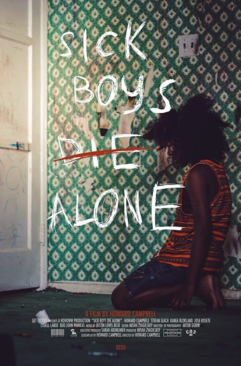 affiche du film Sick Boys Die Alone