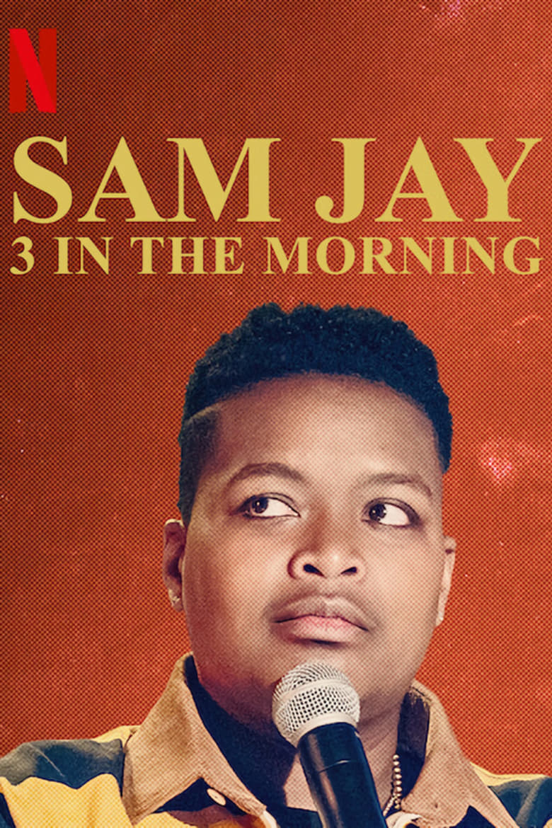 affiche du film Sam Jay: 3 in the Morning