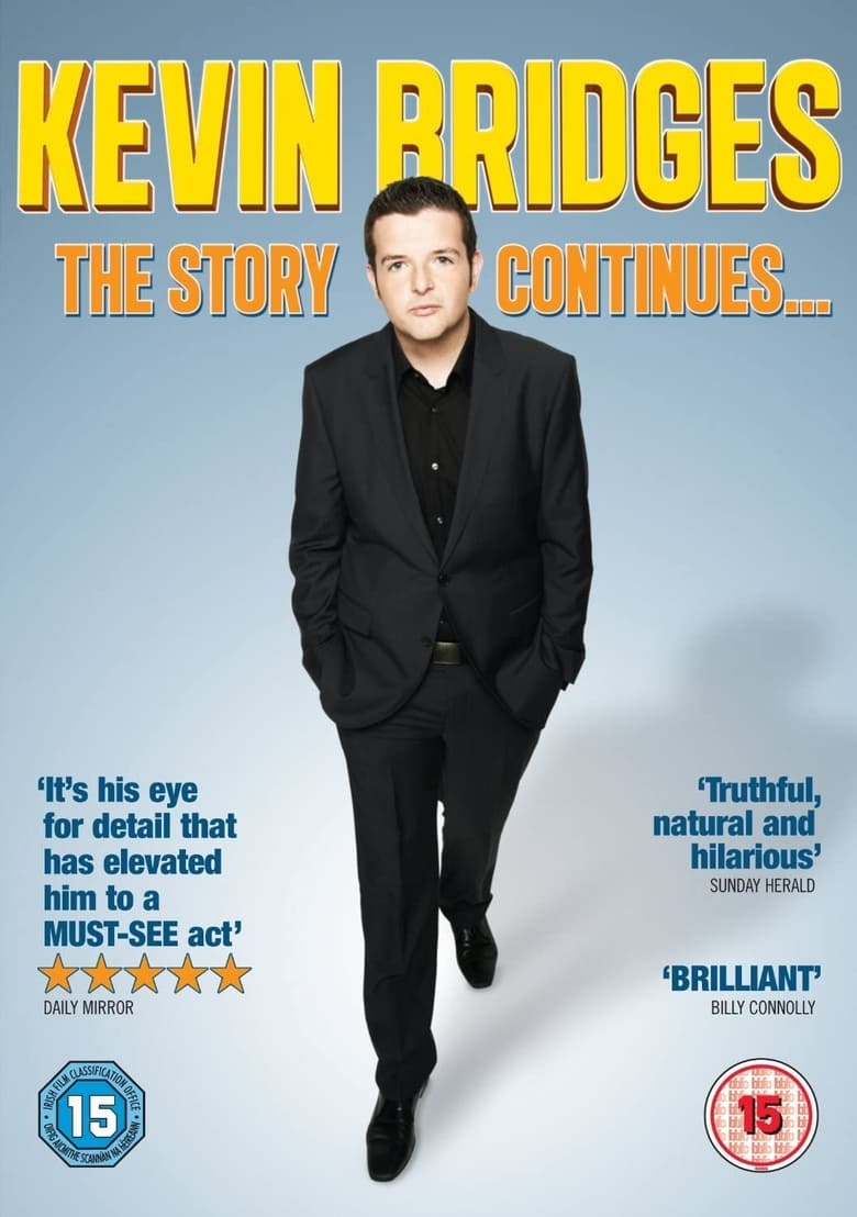 affiche du film Kevin Bridges: The Story Continues...