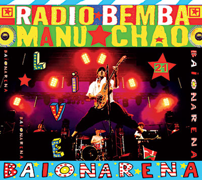 affiche du film Manu Chao live aux arènes de Bayonne