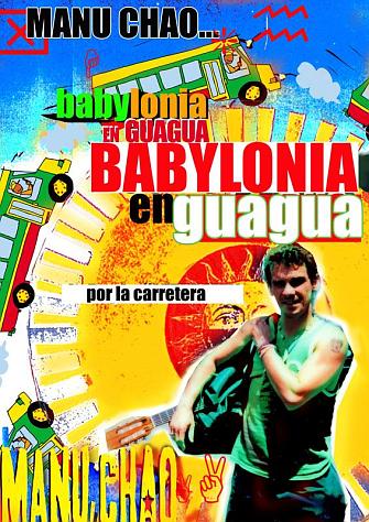 affiche du film Manu Chao : Babylonia en Guagua