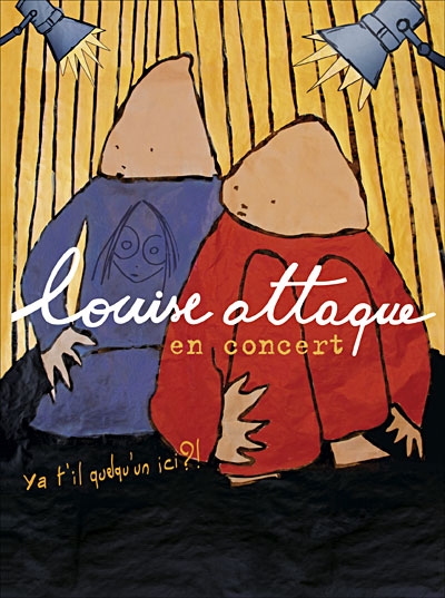 affiche du film Louise Attaque En concert : Y'a t'il quelqu'un ici ?