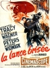 La lance brisée (The Broken Lance)