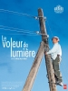 Le voleur de lumière (Svet-Ake)