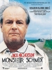 Monsieur Schmidt (About Schmidt)