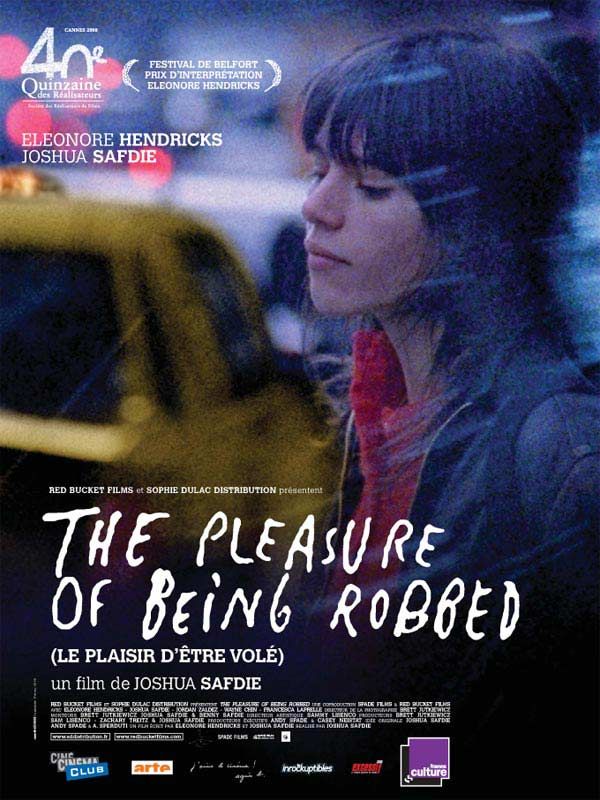 affiche du film The Pleasure of Being Robbed