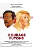 Courage, fuyons