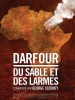 Darfour: du sable et des larmes (Sand and Sorrow)