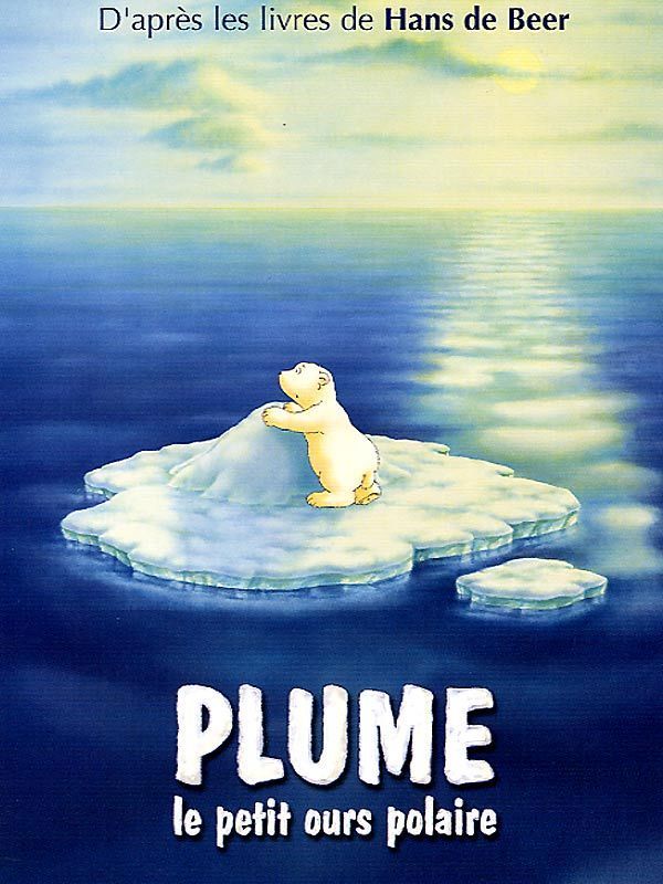 affiche du film Plume, le petit ours polaire