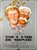 Tout l'or du monde
