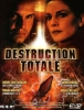 Destruction totale (Deep Core)