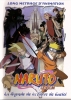 Naruto, le Film : La Légende de la pierre de Guelel (Gekijôban Naruto: Dai Gekitotsu! Maboroshi no Chitei Iseki Datte ba yo!)