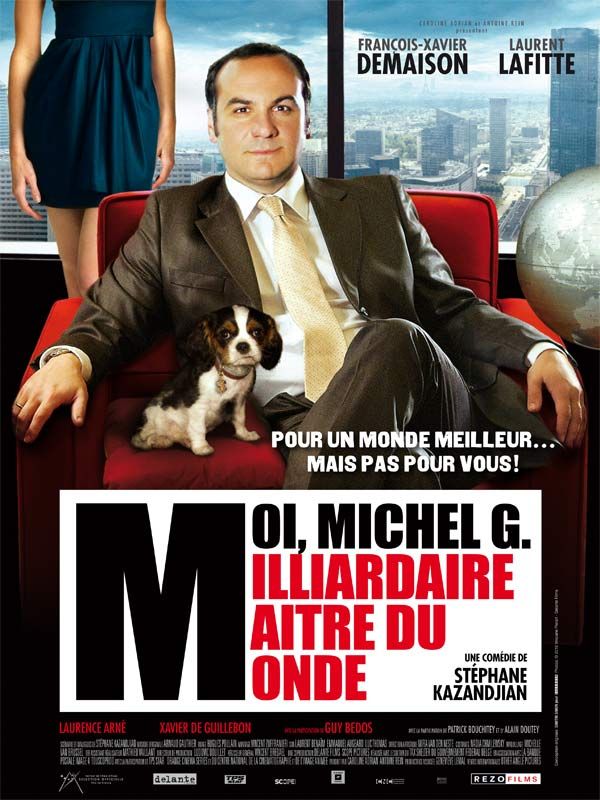 affiche du film Moi, Michel G., milliardaire, maître du monde