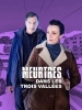 Meurtres dans les trois vallées