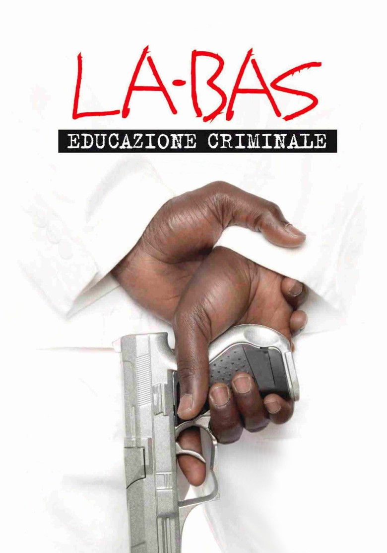affiche du film Là-bas : Éducation criminelle