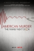 L'Affaire Watts : chronique d'une tuerie familiale (American Murder: The Family Next Door)