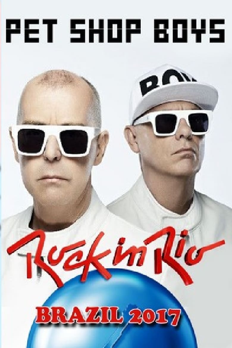 affiche du film Pet Shop Boys: Rock in Rio 2017