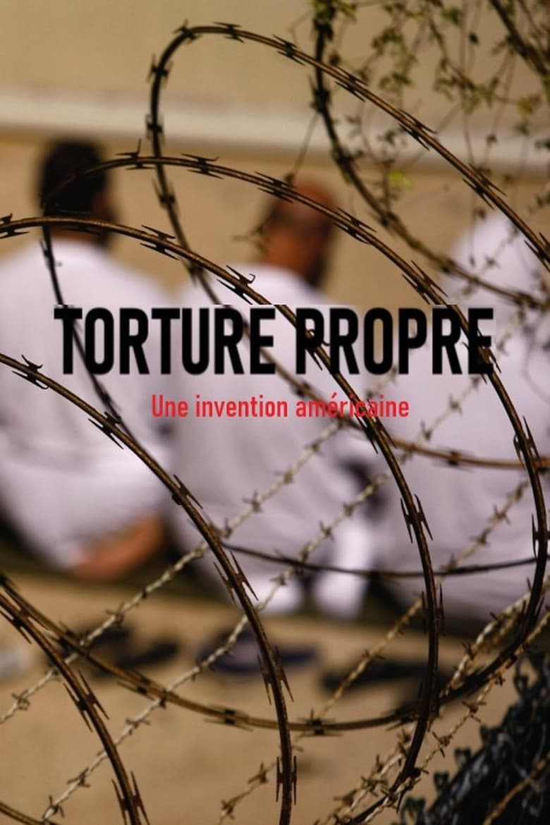 affiche du film Torture propre, une invention américaine