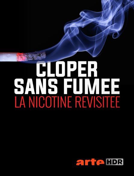 affiche du film Cloper sans fumée, la nicotine revisitée