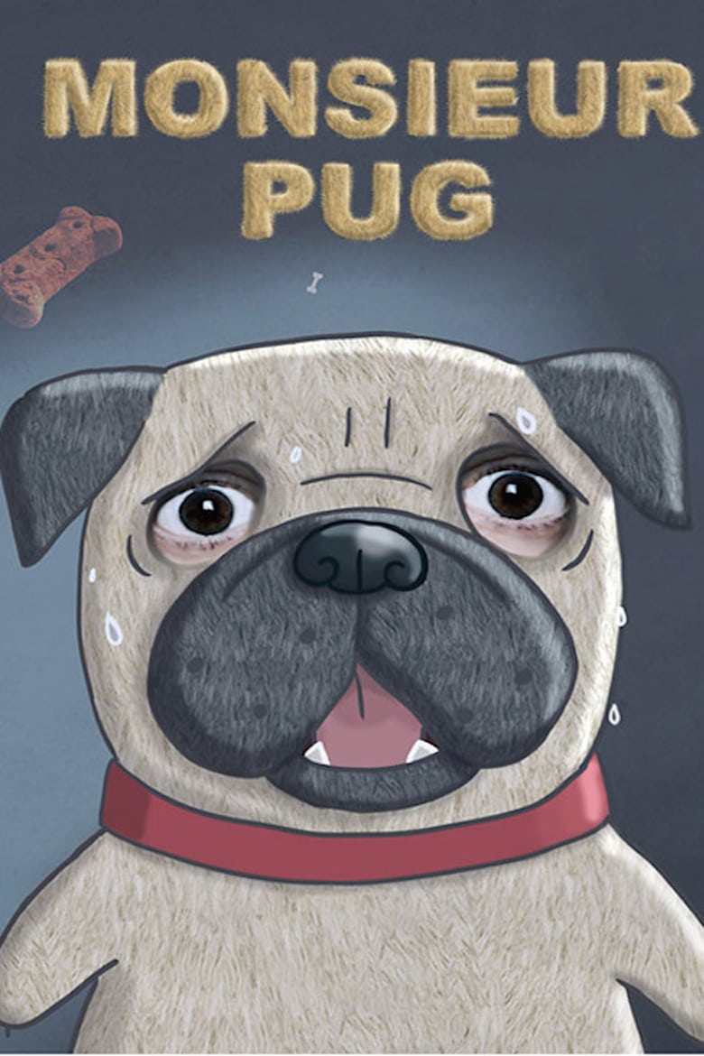 affiche du film Monsieur Pug