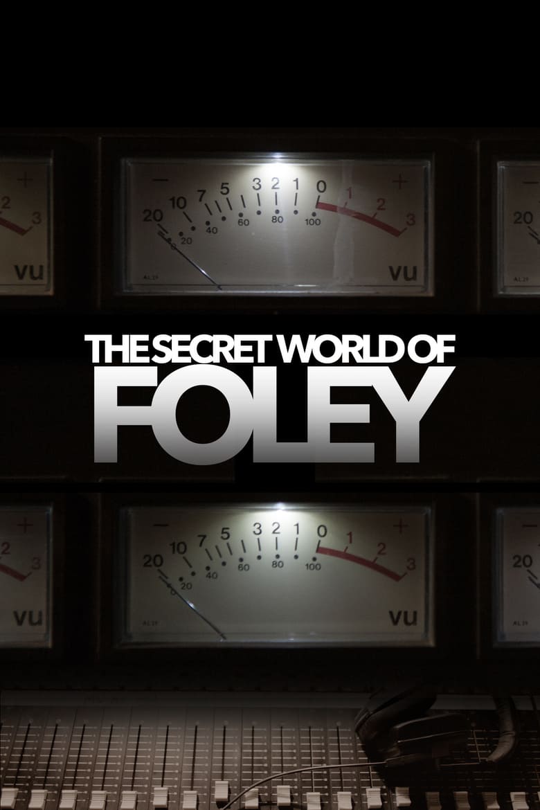 affiche du film The Secret World of Foley