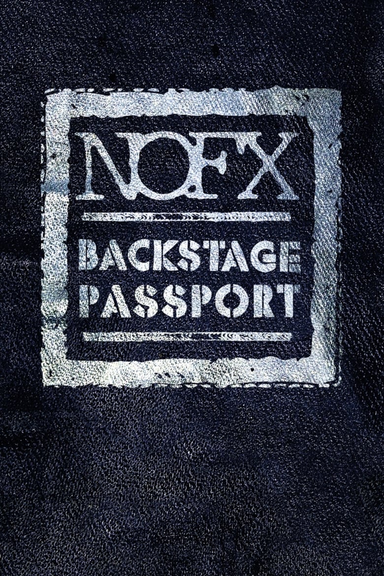 affiche du film NOFX: Backstage Passport