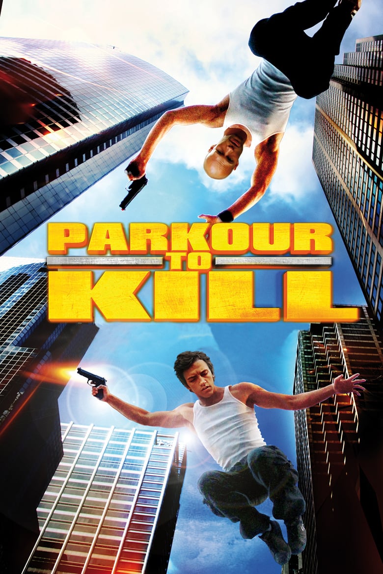 affiche du film Parkour to Kill