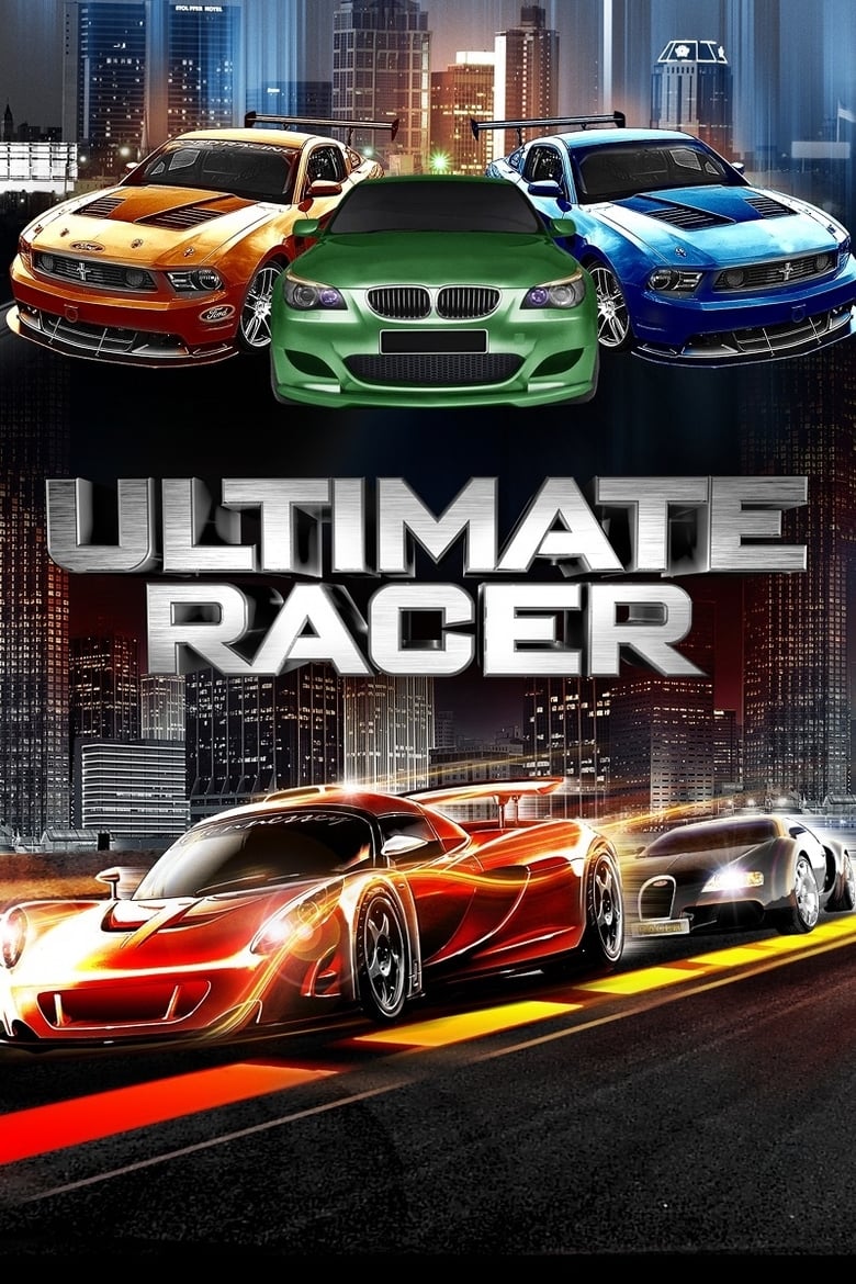 affiche du film Ultimate Racer