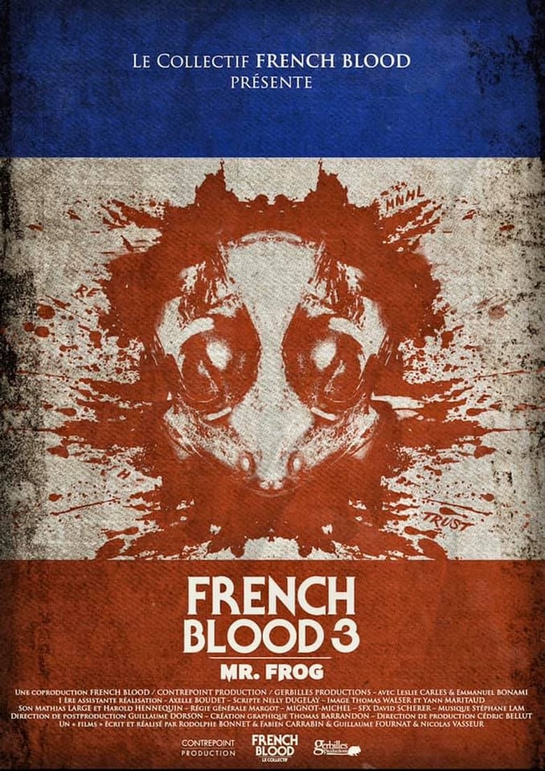 affiche du film French Blood 3 - Mr. Frog