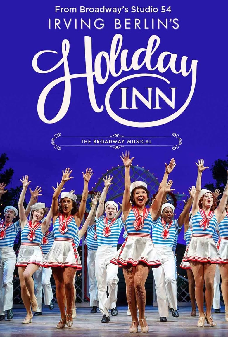 affiche du film Holiday Inn: The New Irving Berlin Musical - Live on Broadway