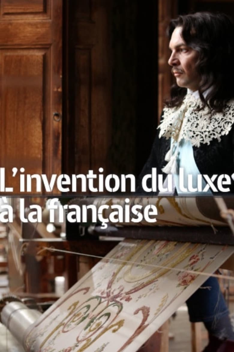 affiche du film L'invention du luxe à la française