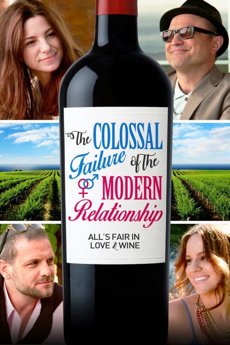 affiche du film The Colossal Failure of the Modern Relationship