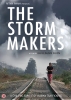 The Storm Makers : Ceux qui amènent la Tempête (The Storm Makers)