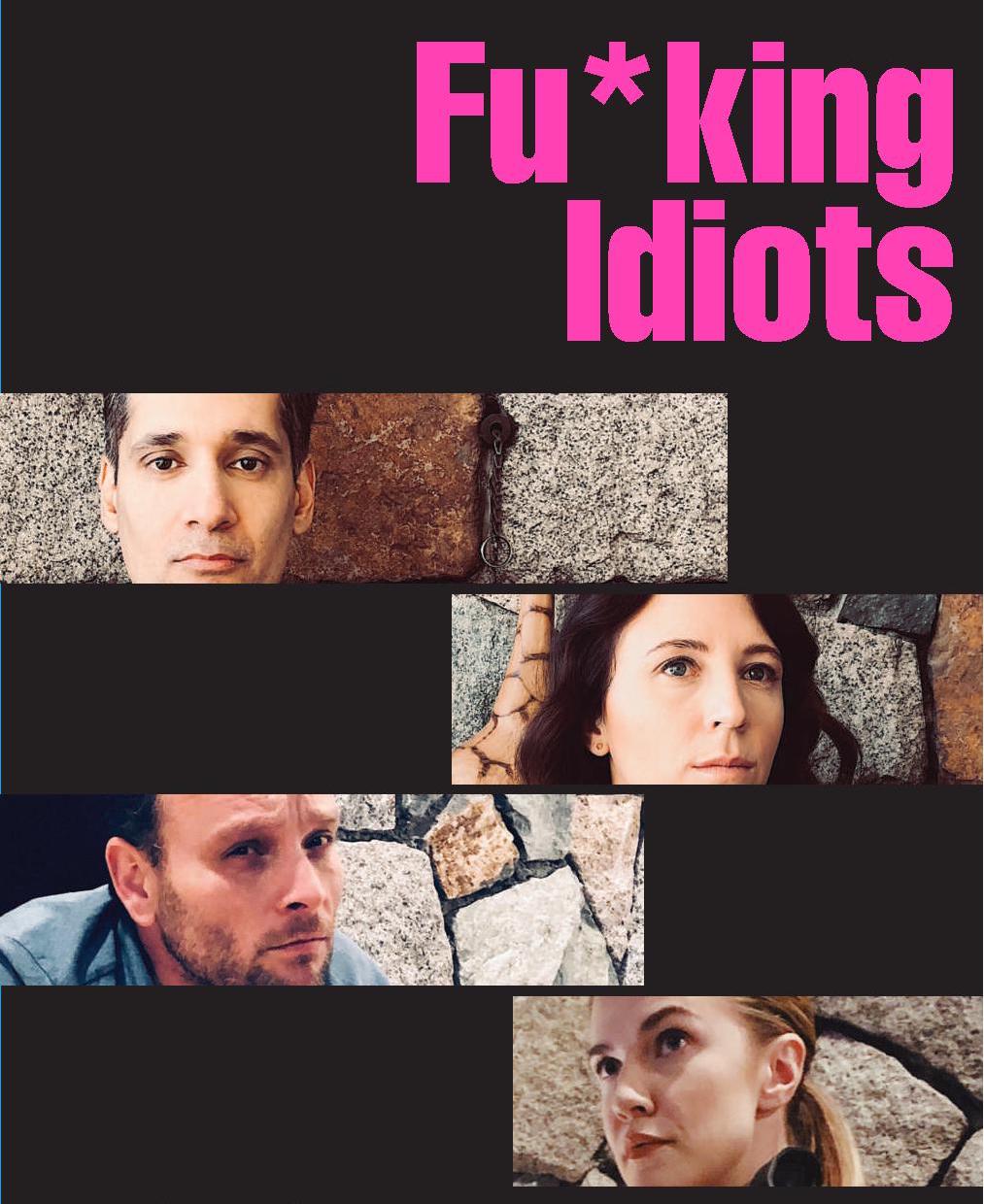 affiche du film Fu*king Idiots