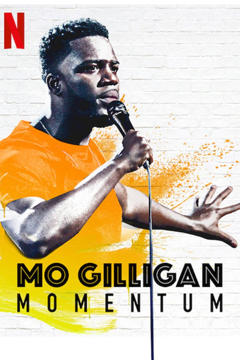 affiche du film Mo Gilligan: Momentum