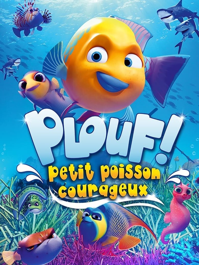 affiche du film Plouf ! Petit poisson courageux