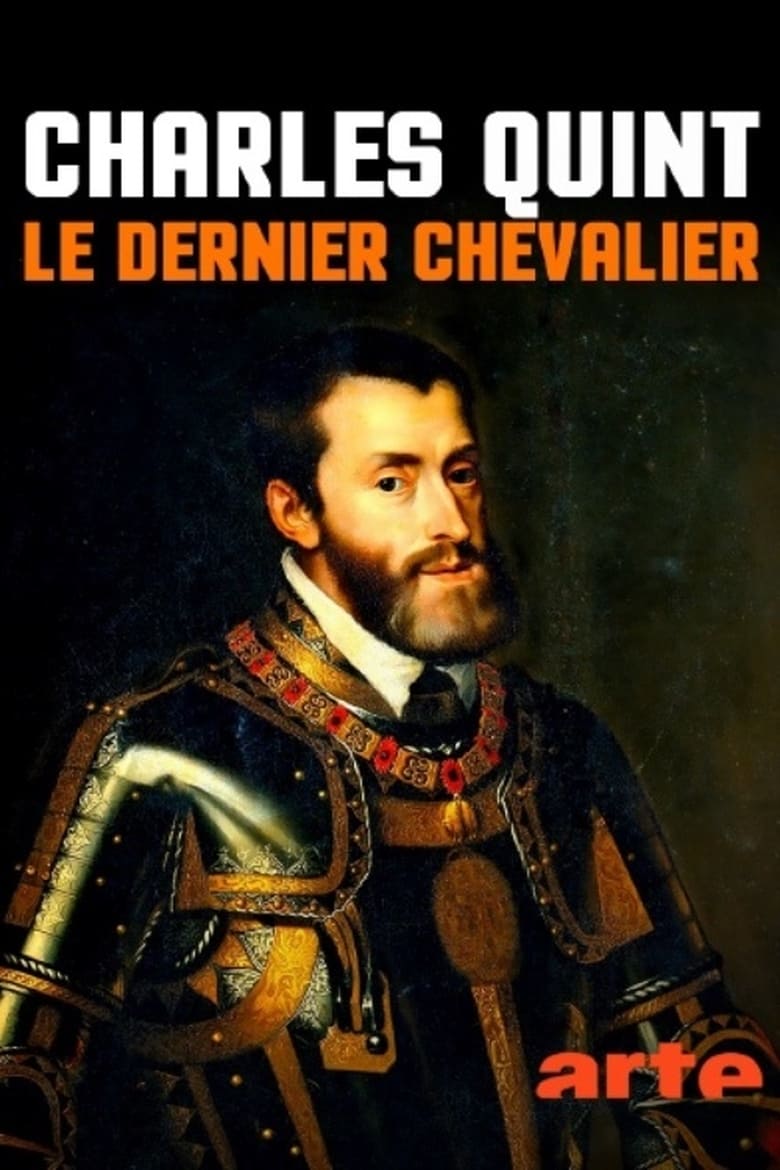Charles Quint, le dernier chevalier Seriebox