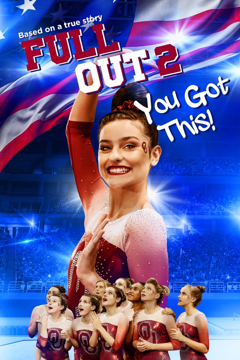 affiche du film Full Out 2, You Got This !