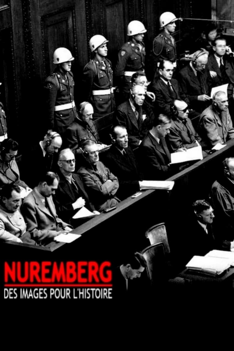 affiche du film Nuremberg : des Images pour l'Histoire