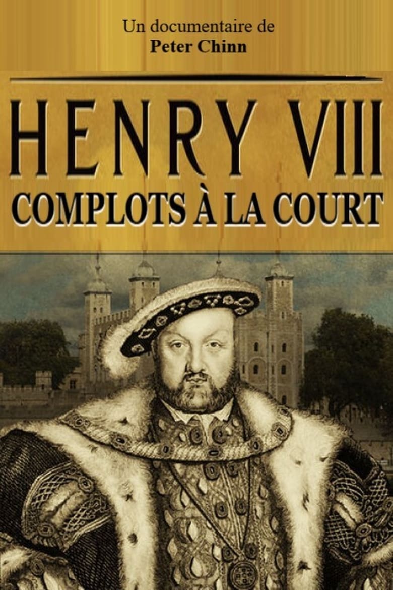 affiche du film Henri VIII - Complots à la cour