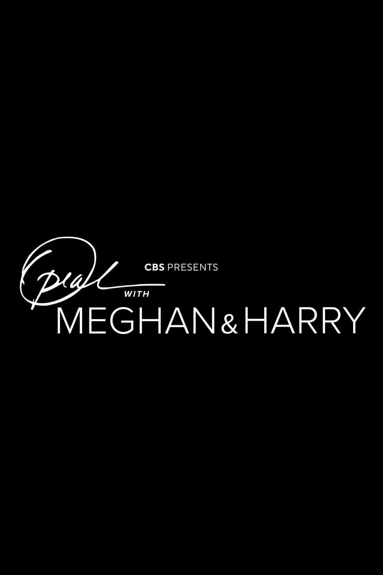 affiche du film Oprah with Meghan and Harry: A CBS Primetime Special