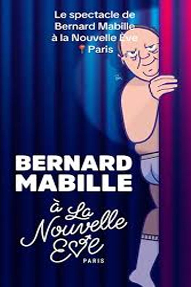 affiche du film Bernard Mabille à La Nouvelle Ève