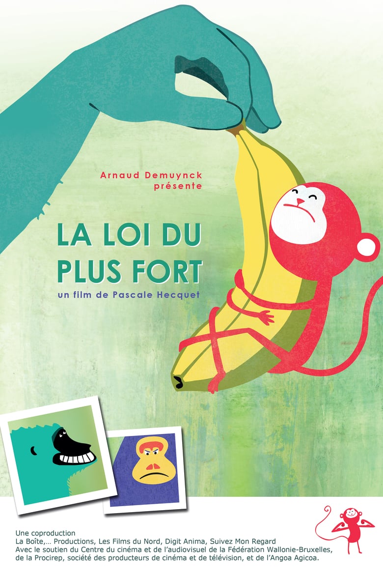 affiche du film La loi du plus fort