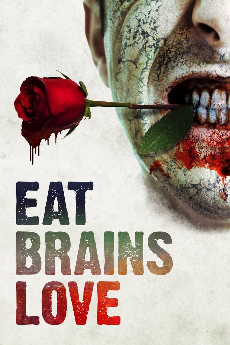 affiche du film Eat Brains Love